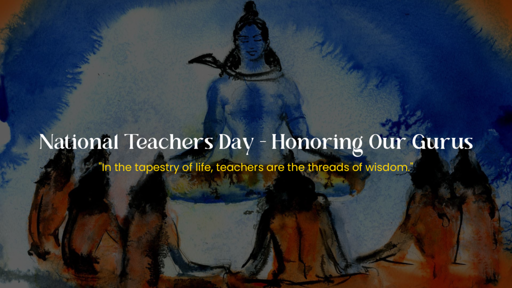 National Teachers' Day Special : Honors the Legendary Gurus of Hindu Mythology